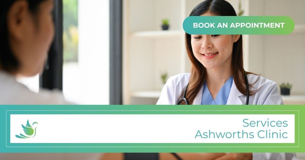 Ashworths Clinic services